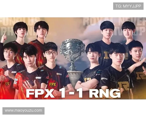 FPX青年赛精彩表现解析展现团队实力与潜力